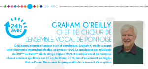 24h avec Graham O’Reilly et son Ensemble Vocal