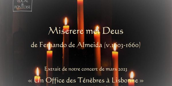 Le « Miserere » de Fernado de Almeida (mars 2023)
